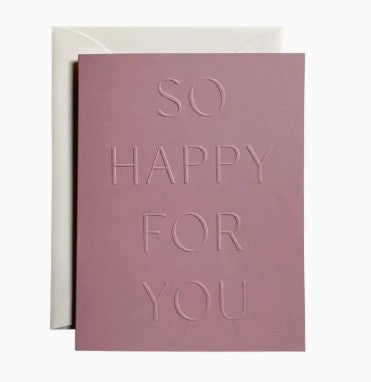 'So Happy For You' Greeting Card